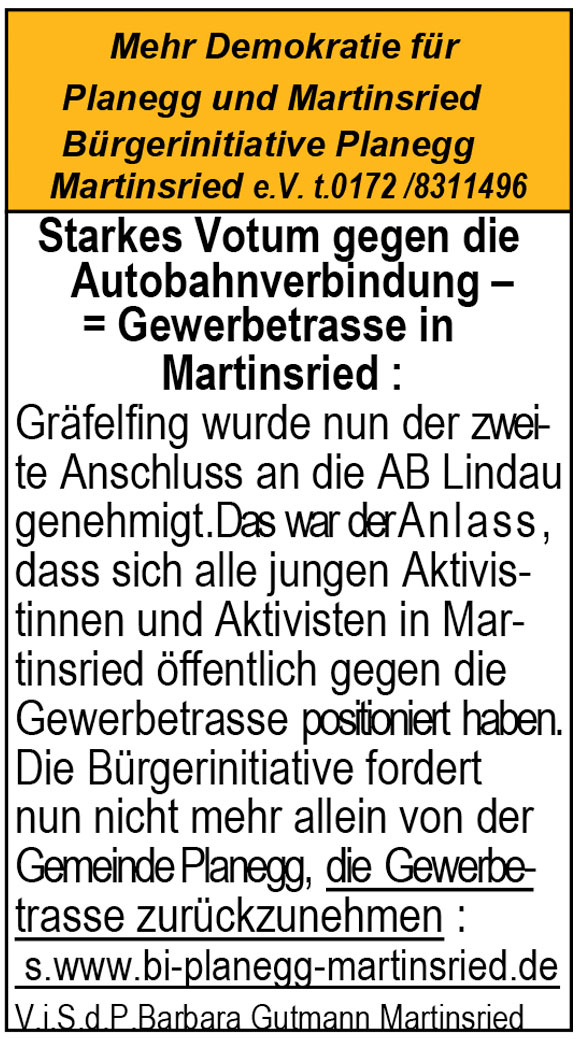 Starkes Votum gegen die Autobahnverbindung = Gewerbetrasse in Martinsried