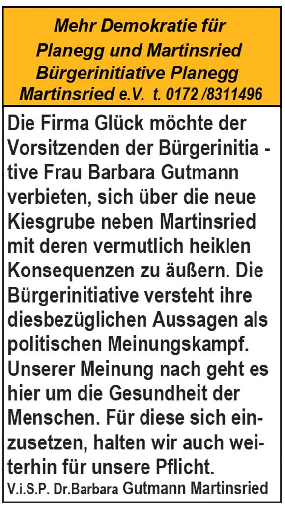 Mundverbot? Kiesgrube Firma Glück neben Martinsried.