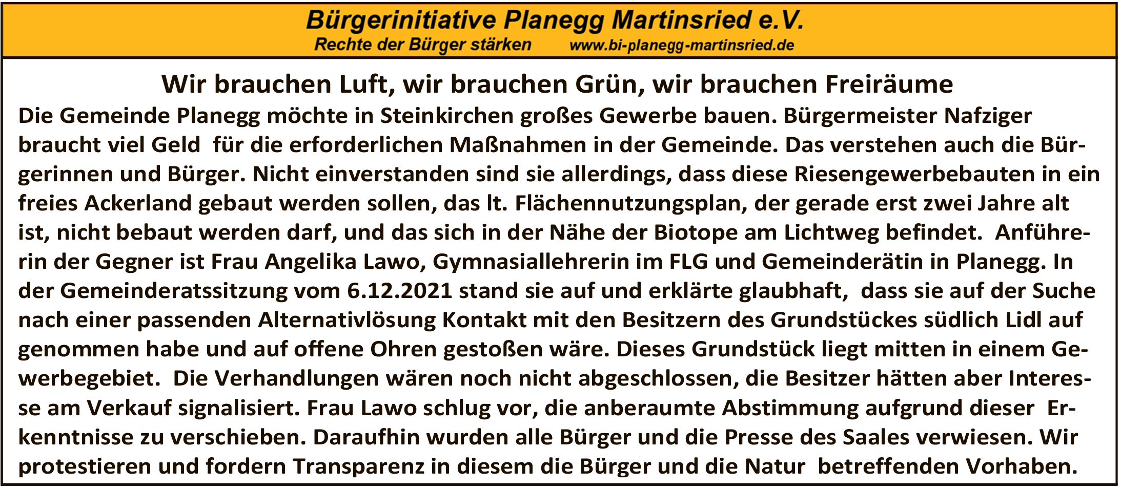 Riesengewerbebauten beim Biotop entgegen Nutzungsplan?